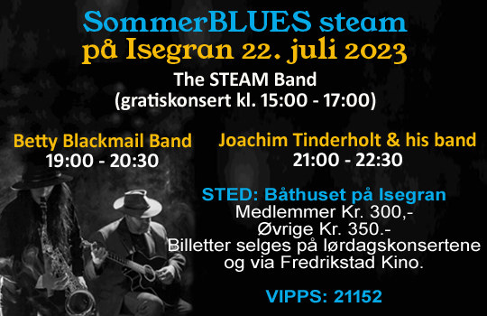 22. juli: Sommerblues på Isegran